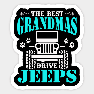 the best grandmas drive jeeps cute dog paws mother's day gift Sticker